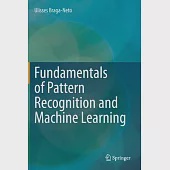 Fundamentals of Pattern Recognition and Machine Learning