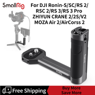 ด้ามจับด้านข้าง SmallRig สำหรับ DJI Ronin-S/sc/rs 2/RSC 2/RS 3 Pro & ZHIYUN CRANE 2/2S/V2 & MOZA Air