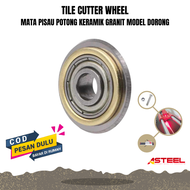 ASTEEL Tile Cutter Blade Bearing Mata Pisau Potong Keramik Granit Dorong manual