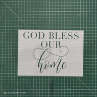 Stencil Mall/ AN Print/ "God Bless Our Home" A5 size