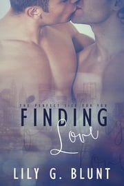 Finding Love: The Perfect Size for You Lily. G. Blunt