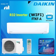 DAIKIN aircond R32 inverter (WIFI- FTKF-A/B) 1hp/ 1.5hp air conditioner