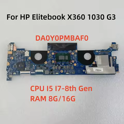 DA0Y0PMBAF0 For HP EliteBook X360 1030 G3 Laptop Motherboard With I5 I7 8th Gen CPU RAM 8G/16G L3186