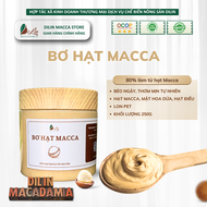 DiLin Bơ Hạt Macca (Lon 250g)