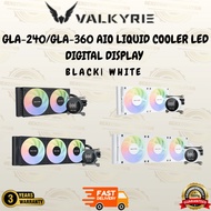 [VALKYRIE GLA240 / GLA360 DIGITAL SCREEN CPU AIO COOLER] DIGITAL DISPLAY 3 YEAR WARRANTY BLACK/WHITE