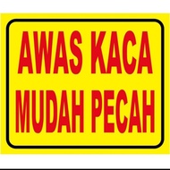 Sticker VINLY BEWARE OF GLASS EASY TO BREAK Size 12X10cm SIGN SIGN SIGN K3
