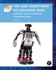 The LEGO MINDSTORMS EV3 Discovery Book Laurens Valk