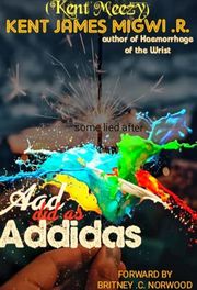 Aad did as Addidas Kent James Migwi