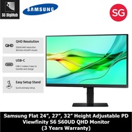 Samsung Flat 24”, 27”, 32”  Height Adjustable PD Viewfinity S6 S60UD QHD Monitor (3 Years Warranty)