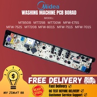 MIDEA WASHING MACHINE PCB BOARD MT850B/MT725B/MT730W/MFW-E75S/MFW-755S/MT720B/MFW-801S/MFW-751S/MFW-