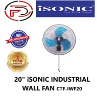 ISONIC Industrial Wall Fan 20" Inch (CTF-IWF20)   [ READY STOCK ]