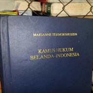 KAMUS HUKUM BELANDA-INDONESIA Marjanne Termoshuizen