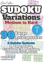 David Karn Sudoku Variations - Medium to Hard Vol 1: 90 Large Print Puzzles - 9 Sudoku Variants: X, 
