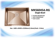 MKS6045A-RG SINGLE BOWL KITCHEN SINK (ROSE GOLD)