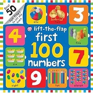 First 100 Numbers: First 100 Lift The Flap (Board Book)