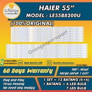 LE55B8200U HAIER 55" LED TV BACKLIGHT (LAMPU TV) HAIER 55 INCH LED TV BACKLIGHT 55B8200U LE55B8200