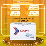 [MỚI 100%] VH-3699A3 - Tủ Đông SANAKY 260 Lít VH-3699A3 công nghệ Inverter 1 ngăn 2 cửa - Bảo hành 2