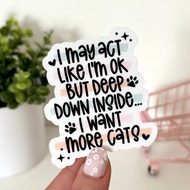 Waterproof Sticker "I may act like I'm ok" - cute stickers buy in bulk at cheap price M000362-7