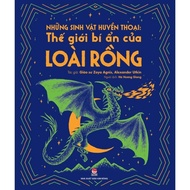 Book - Legendary Creatures: The Mysterious World of Dragons - Kim Dong Publishing House