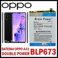 OPPO Baterai Batre Battery DOUBLE POWER BLP673 Batre OPPO A31 5800 mAh Batre DOUBLE POWER BLP673 OPP