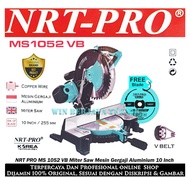 NRT-PRO MS 1052 VB Mitter Saw 10 Inch Miter Gergaji Potong Aluminium Kayu 10inch MS 1052 MS1052