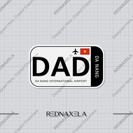 Da Nang International Airport Code DAD Sign Sticker