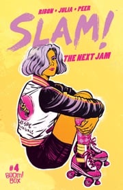 SLAM! The Next Jam #4 Pamela Ribon