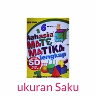 Complete Mathematics Secret Book For Elementary School Grade 4,5,6