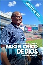 Bajo el Cerco de Dios - Vol 1: Frases y reflexiones para la vida del cristiano de ayer, hoy y siempr