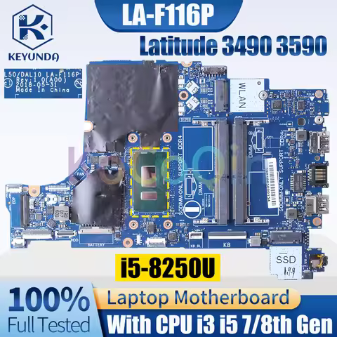 LA-F116P For DELL Latitude 3490 3590 Notebook Mainboard i3-8130U i5-7200U i5-8250U 08M4FC 0CXRM1 Lap