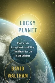 Lucky Planet David Waltham