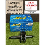 NEW VERSION 2026 SWIPOH Y15ZR RACING CRANKSHAFT JET 8MM 16MM ROD 105L 22PIN FORGED ROD BLACK COLOUR 