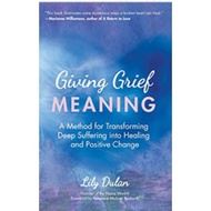 Giving Grief Meaning - 9781642503135