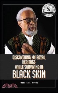 28007.Discovering My Royal Heritage While Surviving in Black Skin