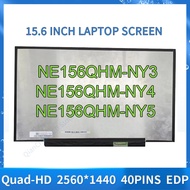 NE156QHM-NY1 NE156QHM-NY2 V8.0 NE156QHM-NY3 NE156QHM-NY4 NE156QHM-NY5 N156KME-GNA 165HZ IPS QHD 2560