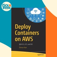 [100% Original Books] - Deploy Containers on AWS - With EC2, ECS, and EKS by Shimon Ifrah (UK editio