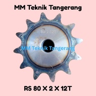 Sprocket RS 80 x 2 x 12 T Gear RS 80-2x12T Double Chain Gear Z 12T 12 T RS80 -2 80Z12 80x2x12T 80-2 
