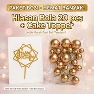 LILIN (BC21 PACKAGE) ACRYLIC CAKE TOPPER PACKAGE HAPPY BIRTHDAY EDITION AND CAKE STICK BALLS BIRTHDA