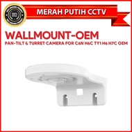 WALLMOUNT OEMP AN-TILT & TURRET CAMERA FOR C6N H6C TY1 H6 H7C OEM
