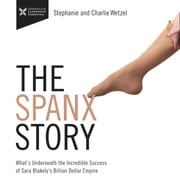 The Spanx Story Charlie Wetzel