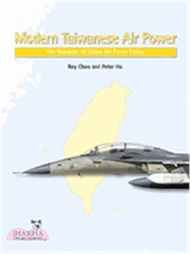 Modern Taiwanese Air Power: The Republic of China Air Force Today