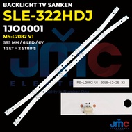 SANKEN 32 Inch TV Backlight SLE-322HDJ SLE322HDJ MS-L2082 V1