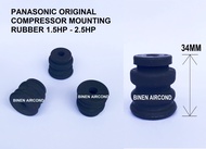 [ORIGINAL] PANASONIC AIRCOND COMPRESSOR MOUNTING BUSH/COMPRESSOR MOUNTING RUBBER 1.5HP - 2.5HP HEIGH