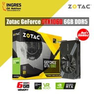 VGA (การ์ดจอ) ZOTAC GTX 1060 Mini 6GB (ingres) (มือสอง ประกันร้าน 15 วัน)