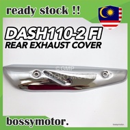 HONDA DASH110-2 FI REAR EXHAUST PROTECTOR (CHROME) MUFFLER EKZOS PIPE PROTECTOR COVER DASH1102FI DAS