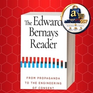 The Edward Bernays Reader Edward Bernays .