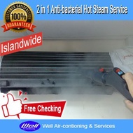 [Well Aircon] Aircon Service 2 In 1 Anti-bacterial Hot Steam Service for 1 unit