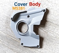 COVER BODY CHAINSAW MS381 GERGAJI POHON