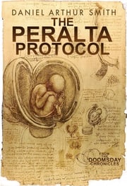 The Peralta Protocol Daniel Arthur Smith