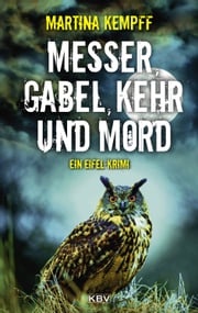 Messer, Gabel, Kehr und Mord Martina Kempff